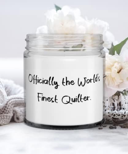 Нови Quilter Подароци, Официјално се Најдобрите Светски Quilter, Симпатична Свеќа За Соработници Од Тим Лидер